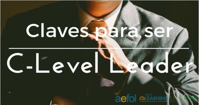 Lo que necesitas para ser un C-Level Leader